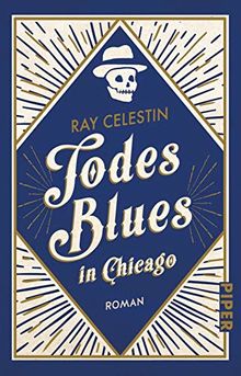 Todesblues in Chicago: Roman (City-Blues-Reihe, Band 2)