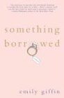 Something Borrowed