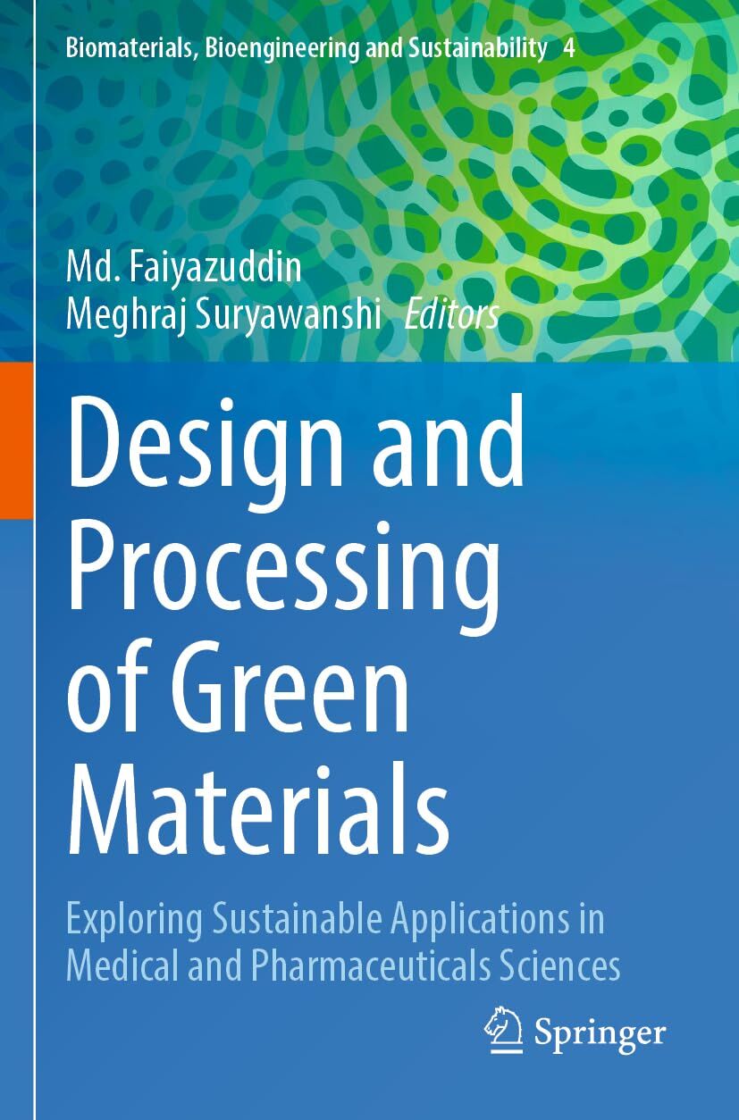 Design and Processing of Green Materials
