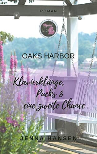 Oaks Harbor 1: Klavierklänge, Pucks und eine zweite Chance