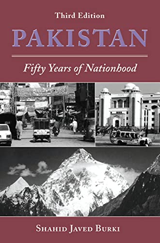 Pakistan: Fifty Years Of Nationhood, Third Edition (Nations of the Modern World: Asia)