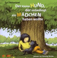 Der kleine Hund, der unbedingt ein Mädchen haben wollte. CD