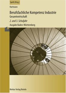 Berufsfachliche Kompetenz - Gesamtwirtschaft - 2. und 3.Schuljahr - Ausgabe Baden-Württemberg