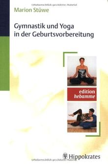 Gymnastik und Yoga in der Geburtsvorbereitung