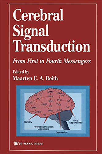 Cerebral Signal Transduction: From First to Fourth Messengers (Contemporary Neuroscience)