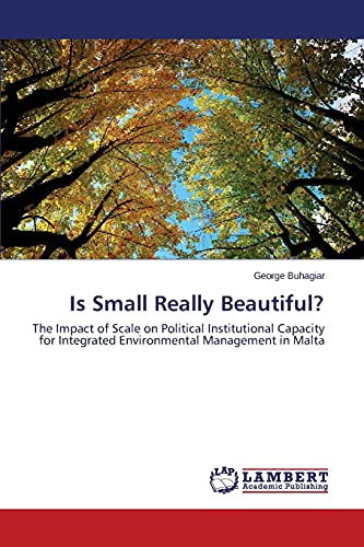 Is Small Really Beautiful?: The Impact of Scale on Political Institutional Capacity for Integrated Environmental Management in Malta