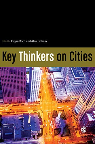 Key Thinkers on Cities (Earth Haven, Band 3)