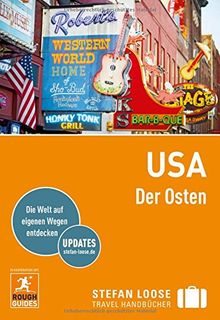 Stefan Loose Reiseführer USA, Der Osten: mit Reiseatlas