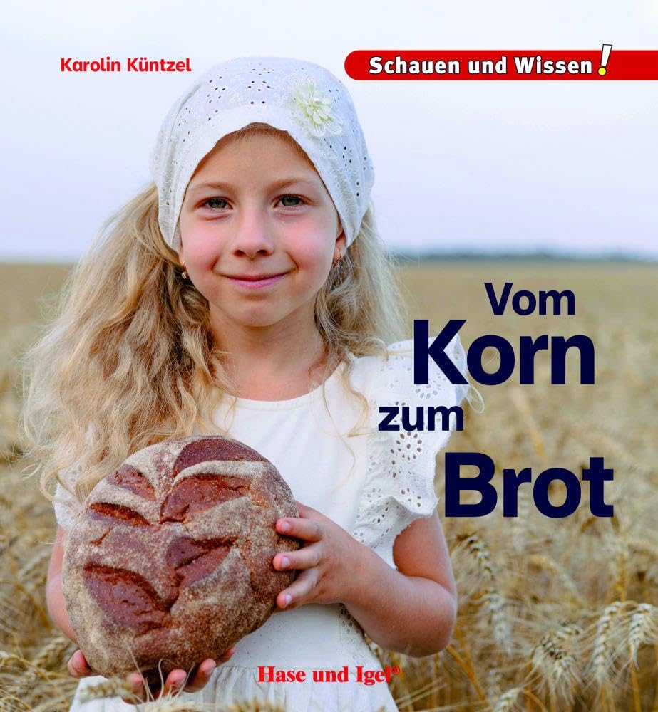 Küntzel Karolin Vom Korn zum Brot