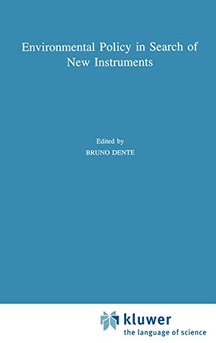 Environmental Policy in Search of New Instruments (Environment, Science and Society, 3, Band 3)