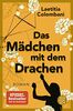 Das Mädchen mit dem Drachen: Roman