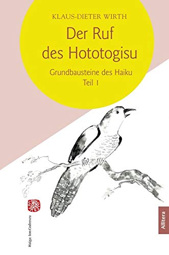 Der Ruf des Hototogisu - Klaus-Dieter Wirth Kartoniert (TB)
