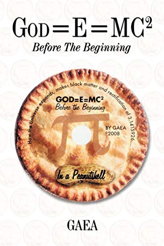 God=E=MC2: Before the Beginning