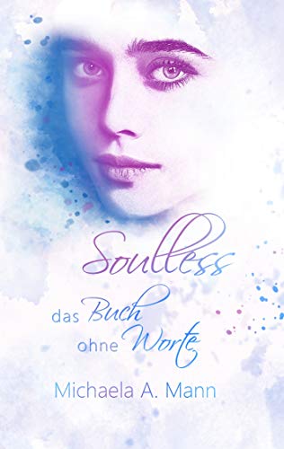 Soulless: Das Buch ohne Worte