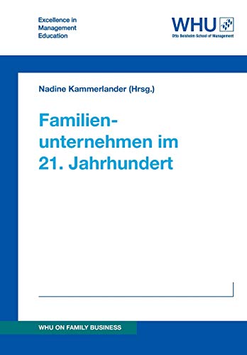 Familienunternehmen im 21. Jahrhundert (WHU on Sales)