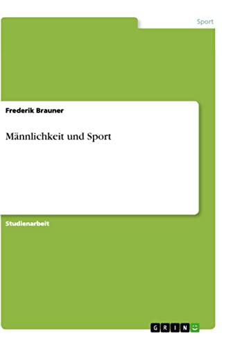 Männlichkeit und Sport