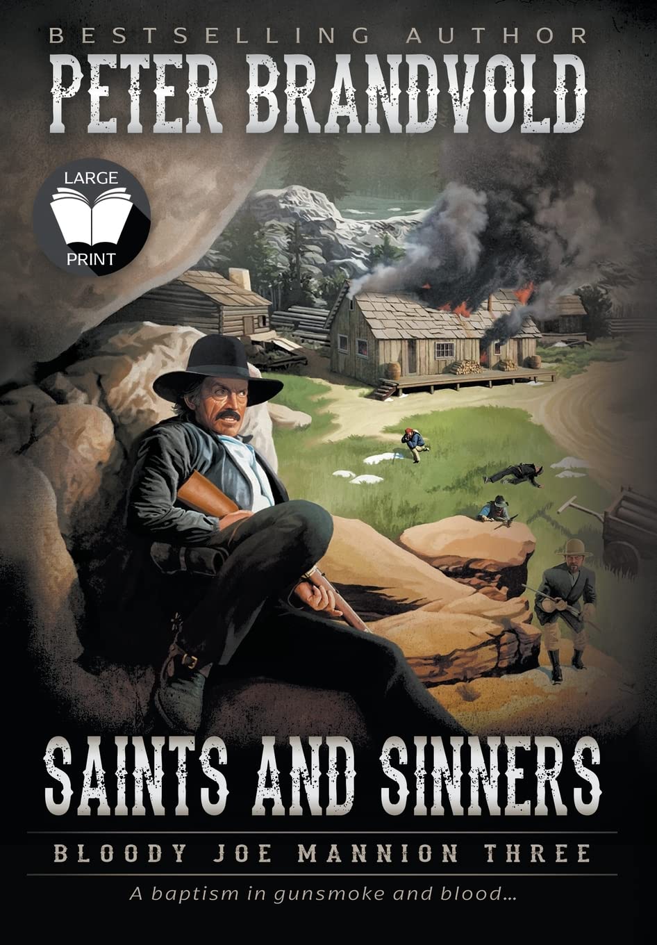 Saints and Sinners: Classic Western Series (Bloody Joe Mannion, Band 3)