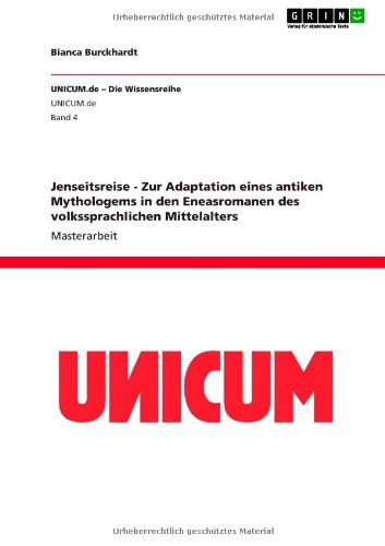 Jenseitsreise - Zur Adaptation eines antiken Mythologems in den Eneasromanen des volkssprachlichen Mittelalters