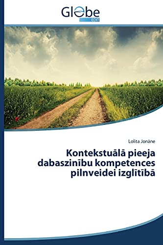 Kontekstuālā pieeja dabaszinību kompetences pilnveidei izglītībā