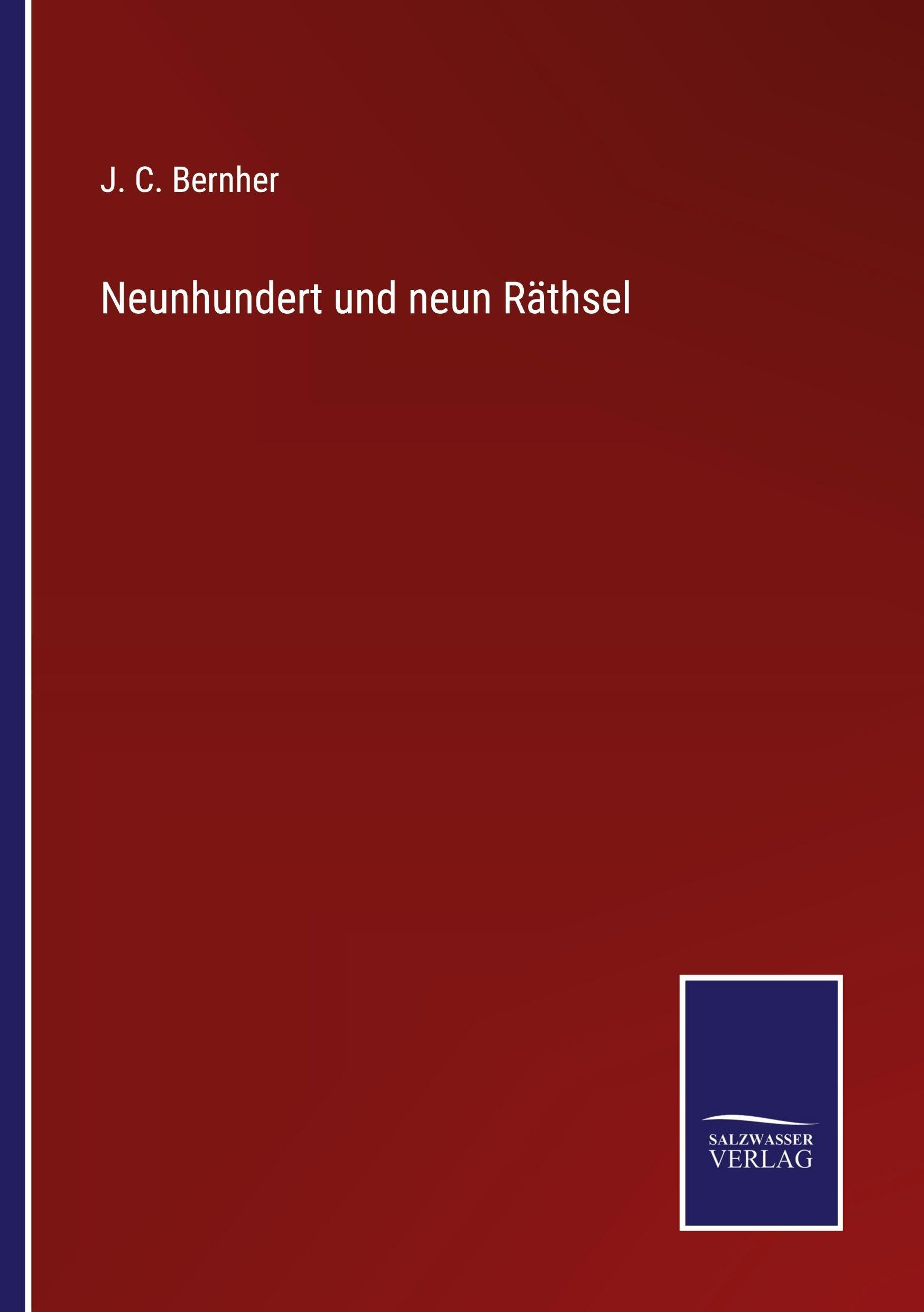 Neunhundert und neun Räthsel