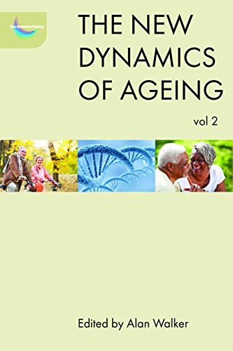 The new dynamics of ageing volume 2