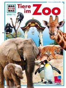 Was ist was, Band 110: Tiere im Zoo