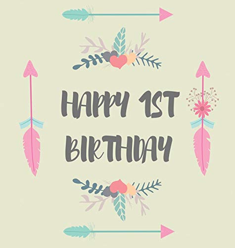 First birthday guest book (Hardcover): Birthday guest book, first birthday book, party and birthday celebrations decor, memory book, 1st birthday, ... guestbook, celebration parties, message