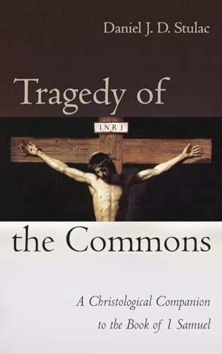 Stulac, Daniel J. D. Tragedy Of The Commons