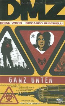 DMZ, Bd. 3: Ganz unten