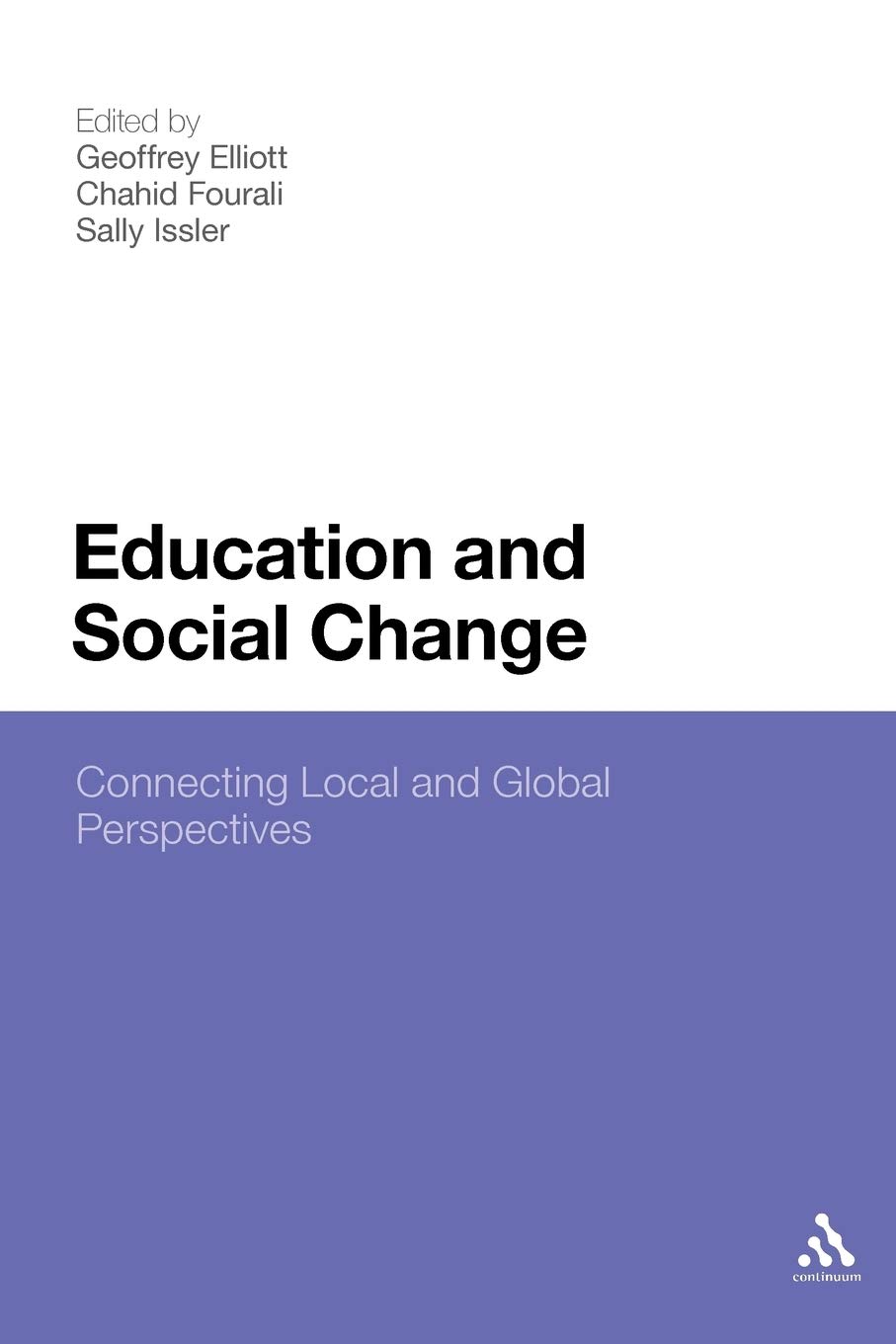 Education and Social Change: Connecting Local and Global Perspectives