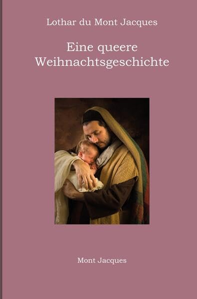 Eine queere Weihnachtsgeschichte: Die Geburt des Erlösers in einer modernen Fassung