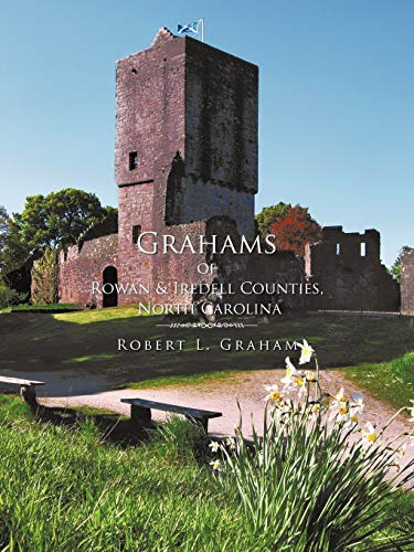 Grahams Of Rowan & Iredell Counties, North Carolina