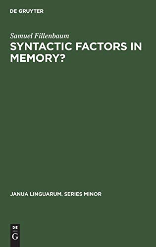 Syntactic factors in memory? (Janua Linguarum. Series Minor, 168, Band 168)