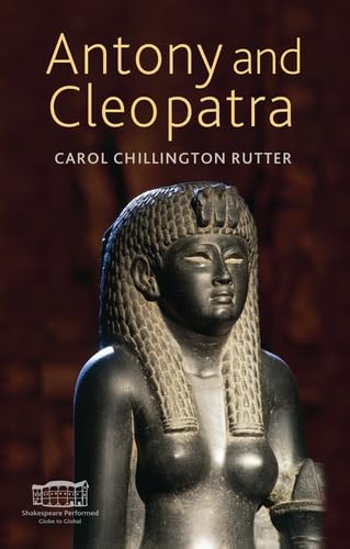 Antony and Cleopatra (Shakespeare in Performance)