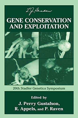Gene Conservation and Exploitation: 20th Stadler Genetics Symposium (Stadler Genetics Symposia Series)