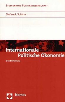 Internationale Politische Ökonomie. Eine Einführung