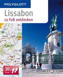 Lissabon: Polyglott zu Fuß entdecken