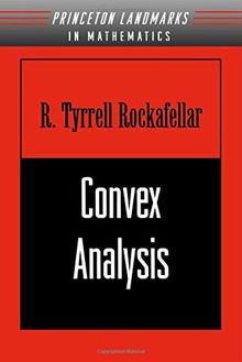 Convex Analysis (Princeton Landmarks in Mathematics and Physics)
