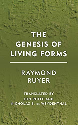 The Genesis of Living Forms (Groundworks)