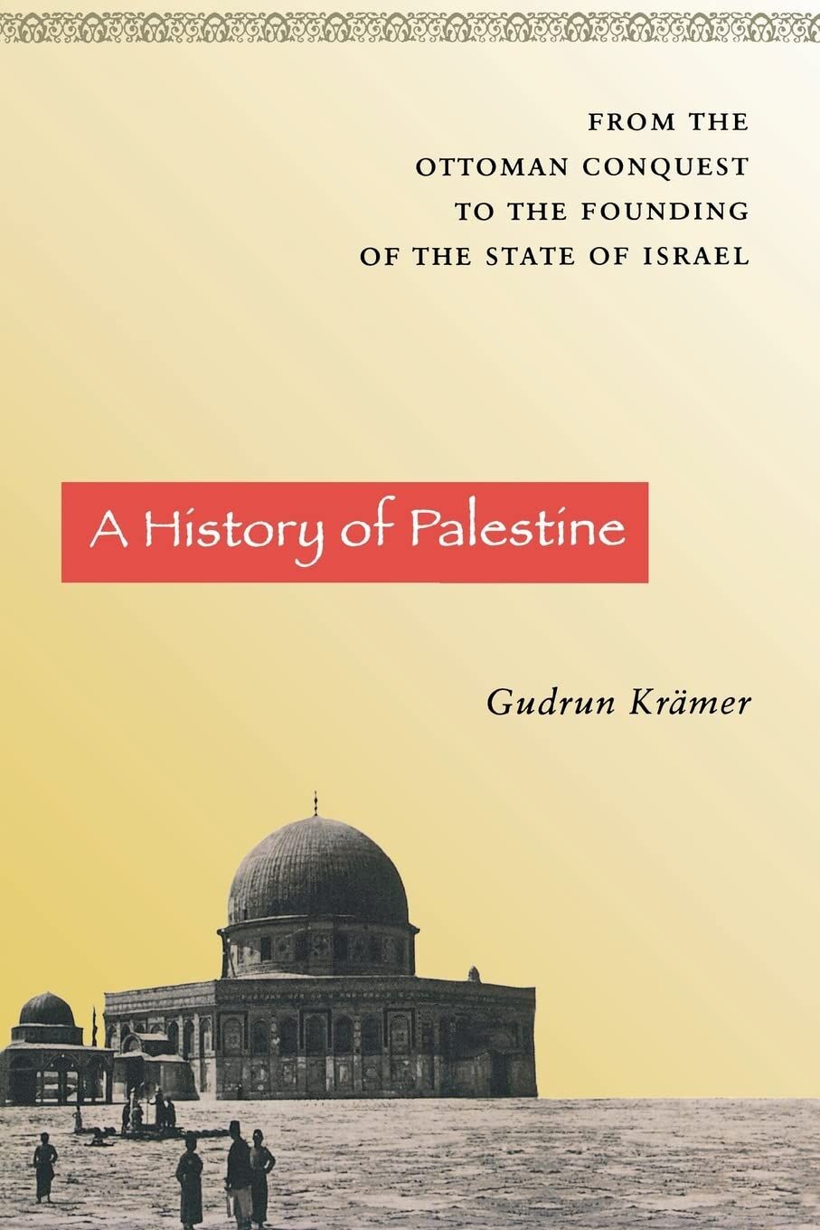 Gudrun Kramer A History Of Palestine