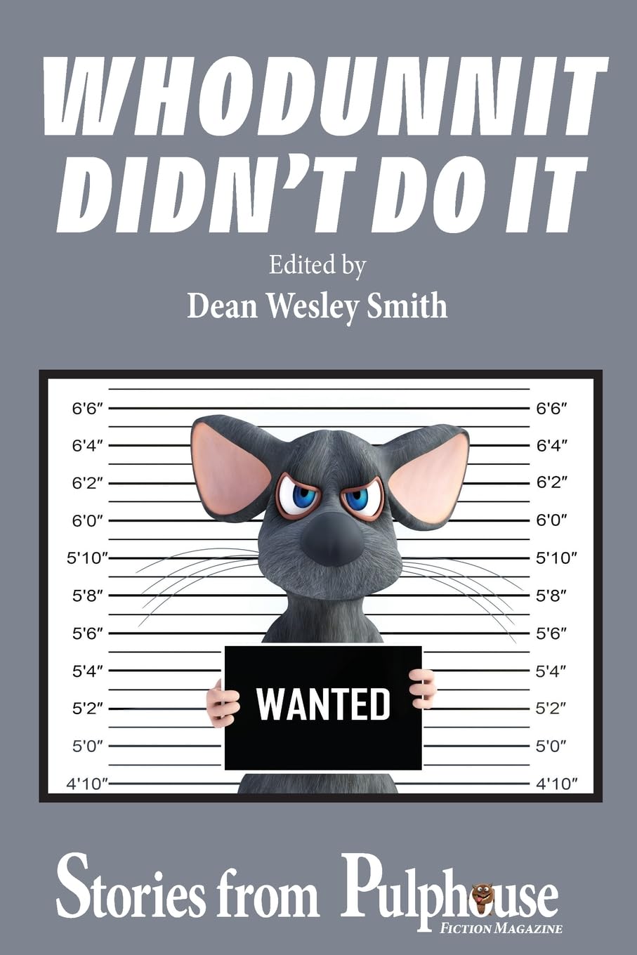 Whodunnit Didn’t Do It: Stories from Pulphouse Fiction Magazine