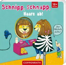 Schnipp, schnapp, Haare ab!: Der Nächste, bitte!