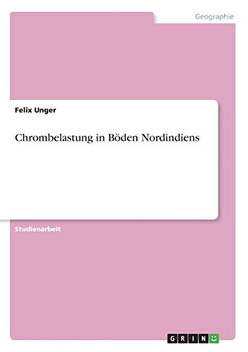 Chrombelastung in Böden Nordindiens
