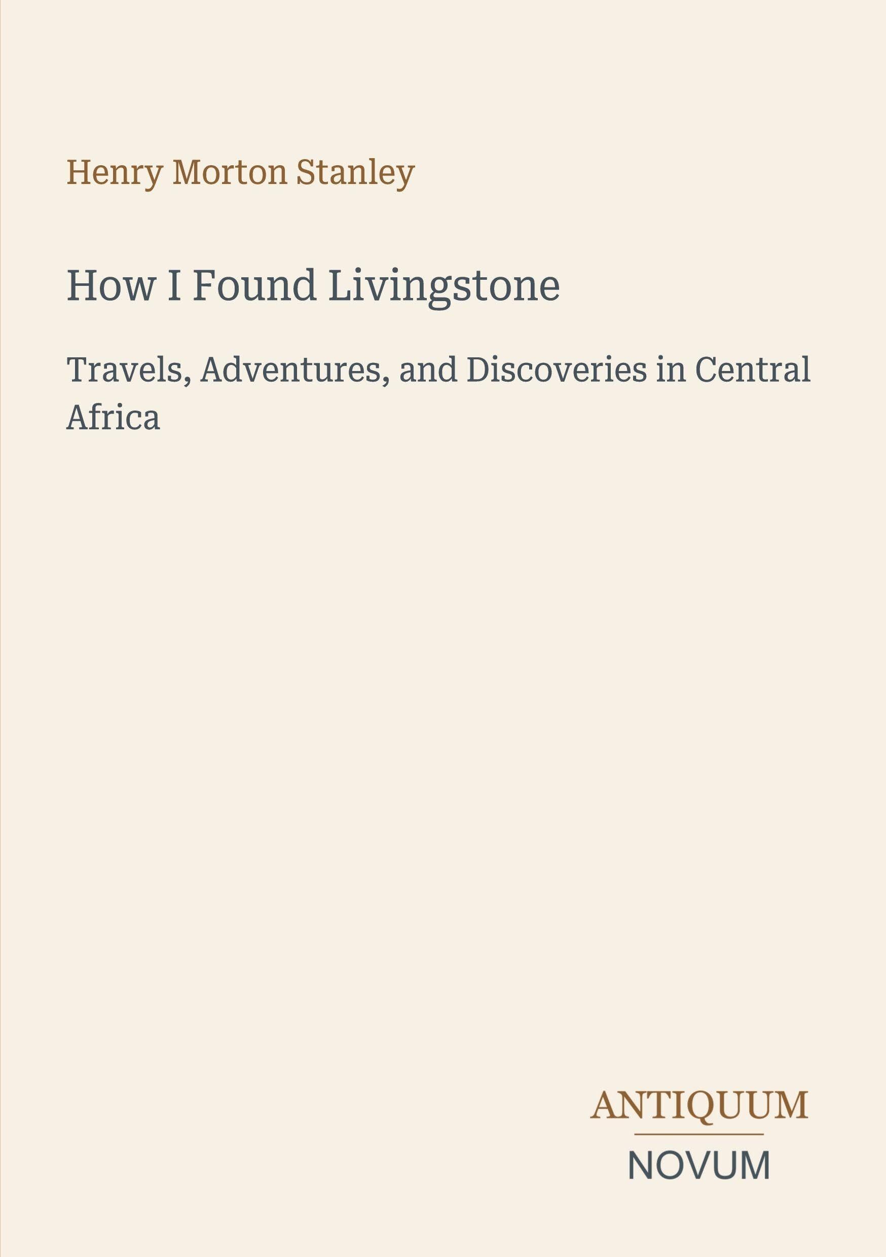 How I Found Livingstone