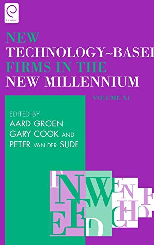 New Technology-Based Firms in the New Millennium (New Technology-based Firms in the New Millennium, 11, Band 11)