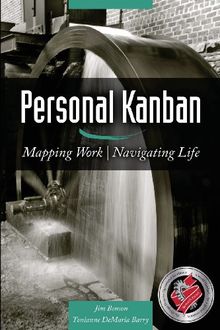 Personal Kanban: Mapping Work | Navigating Life