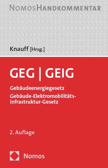 GEG - GEIG: Gebäudeenergiegesetz | Gebäude-Elektromobilitätsinfrastruktur-Gesetz