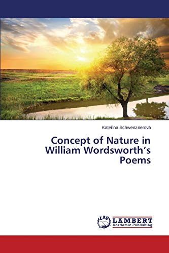 Concept of Nature in William Wordsworth’s Poems