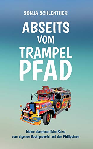 Abseits vom Trampelpfad: Meine abenteuerliche Reise zum eigenen Boutiquehotel auf den Philippinen