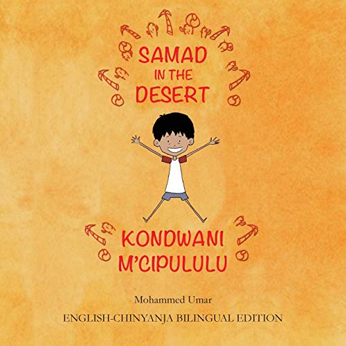 Samad in the Desert: English-Chinyanja Bilingual Edition (Samad in the Forest)